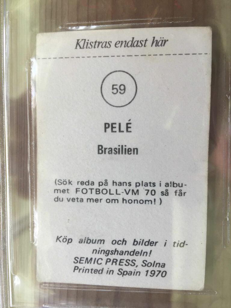 1970 SEMIC PRESS FOTBOLL-VM 70 #59 - PELE-Back (ISSUED IN SWEDEN - Printed in Spain)